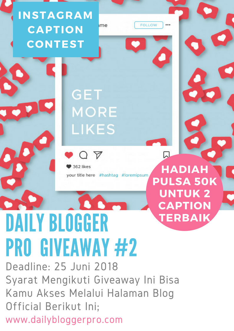 Daily Blogger Pro Giveaway 2 Yuk Ikuti Instagram Caption