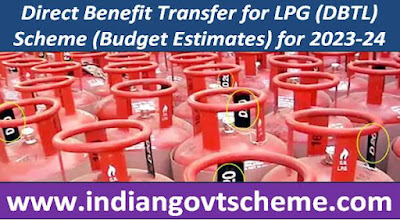direct_benefit_transfer_for_lpg_dbtl_scheme_budget_estimates_for_2023-24