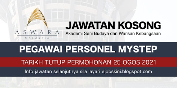 Jawatan Kosong ASWARA ― Tarikh Tutup 25 Ogos 2021