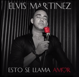 Elvis Martinez – Esto Se Llama Amor