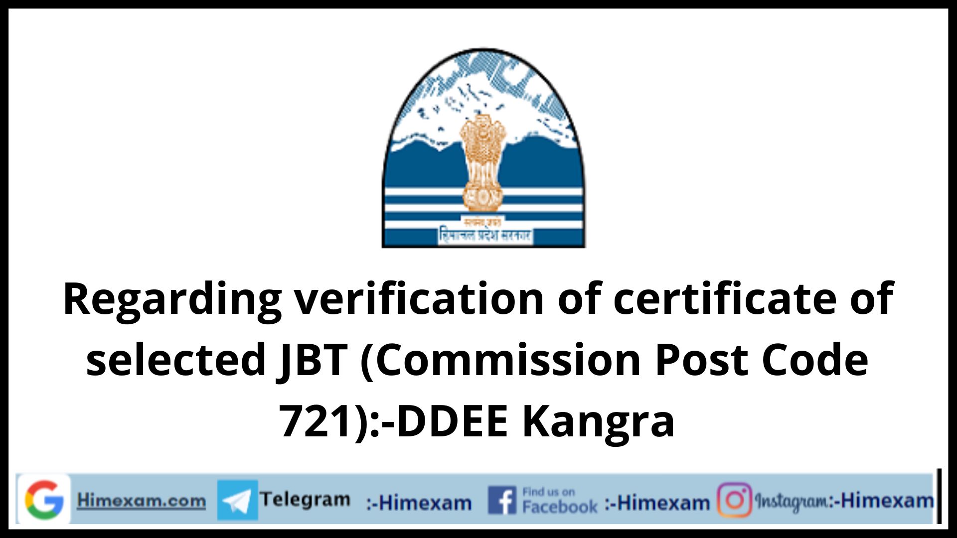 Regarding verification of certificate of selected JBT (Commission Post Code 721):-DDEE Kangra