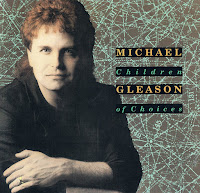 Michael Gleason [Children of choices - 1990] aor melodic rock music blogspot full albums bands lyrics