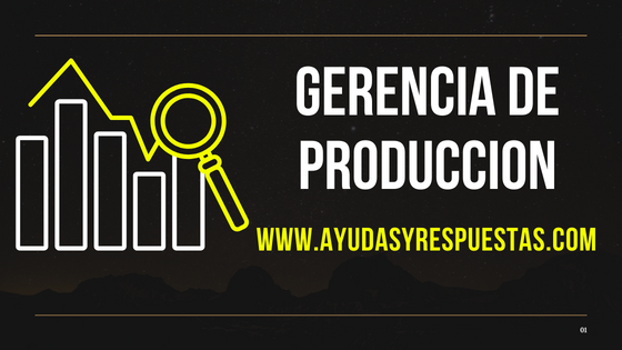 gerencia de produccion