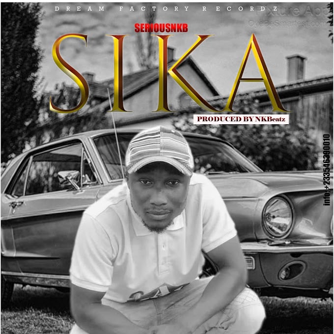 Serious NKB_Sika(Prod. By NK Beat)