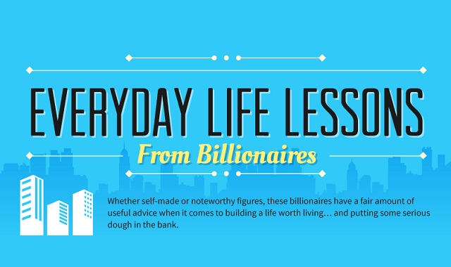 Image: Everyday Life Lessons From Billionaires #infographic