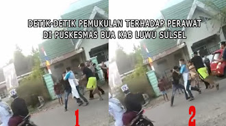 Perawat Puskesmas Bua Dikeroyok Keluarga Pasien Sudah Lapor Polisi, Pelaku Masih Gentayangan