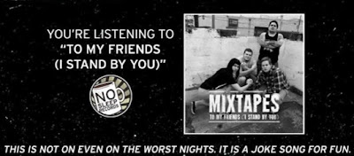 MIXTAPES "To My Friends (I Stand By You)"