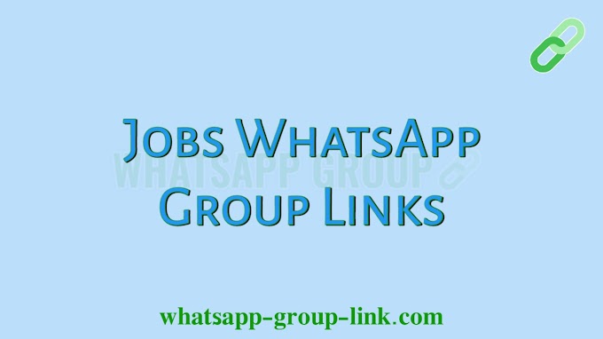 1500+ Active Job WhatsApp Group Link Latest 2022