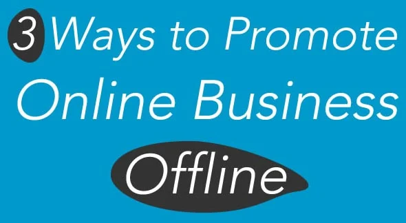 3 Ways to Promote Online Business Offline : eAskme