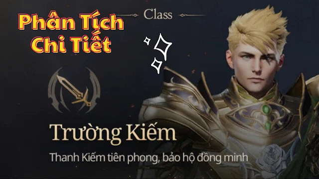 Class Trường Kiếm Trong Lineage 2M: "Tảng Đá Vững Chãi" Của PvP Với Khả Năng Khống Chế Vượt Trội