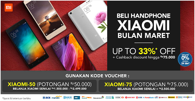 Diskon Blibli Up To 30% untuk Semua Produk Handphone Xiaomi