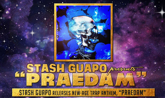 Stash Guapo releases new-age trap anthem "Praedam"