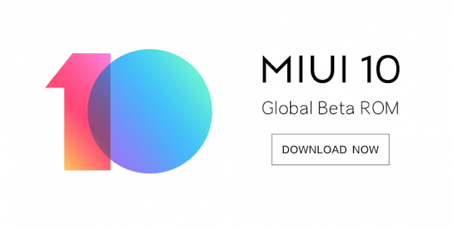 Download MIUI 10 Global Beta ROM 8.6.28 Semua Tipe Xiaomi