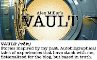 Title card for Vault stories. It explains that these stories are from my past experiences, fictionalized for the blog but grounded in truth.