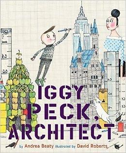 Iggy Peck, Architect  - 10 Books For Boys