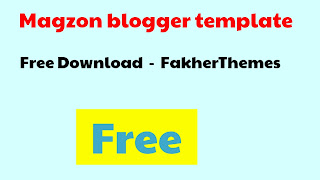 Magzon blogger template Download 2021 - FakherThemes