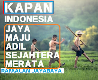 Ramalan Jayabaya Kapan Indonesia Maju Berjaya Makmur 
