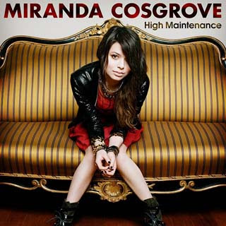 Miranda Cosgrove - High Maintenance Lyrics | Letras | Lirik | Tekst | Text | Testo | Paroles - Source: musicjuzz.blogspot.com