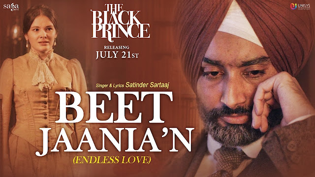 Beet Jaania'N Song Lyrics | Satinder Sartaaj, Dee Ajayi, The Black Prince | New Punjabi Song