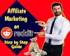 Affiliate Marketing on Reddit 2023: Step by Step Guide