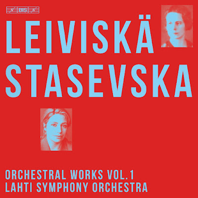 Leiviska Orchestral Works Vol 1 Dalia Stasevska Lahti Symphony Orchestra