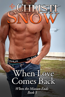 When Love Comes Back by Christi Snow