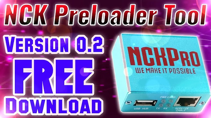 NCK Online Tool MTK Preloader Version 0.2 Beta || Free Download 
