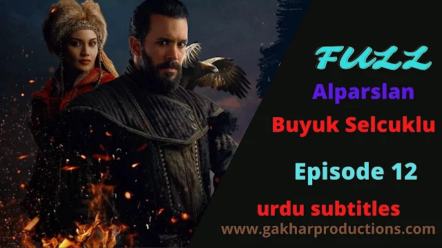 Alparslan Episode 12 Urdu Subtitles