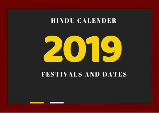 Hindu Calendar 2019| Dates and Festivals