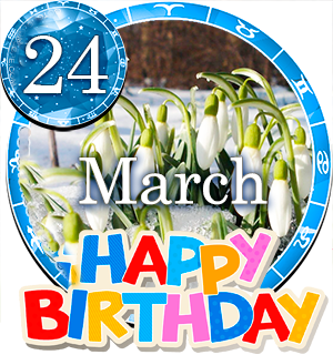 March 24 Birthday Horoscope