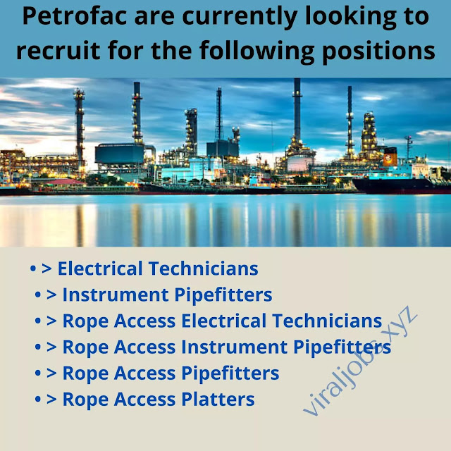 Petrofac are currently looking to recruit for the following positions