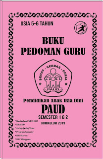 buku pegangan guru paud,buku pegangan guru paud k13,buku panduan satuan paud ,   buku panduan paud kemendikbud   ,  buku panduan paud ,     buku panduan nasional paud ,    buku panduan penilaian paud ,   buku referensi guru paud    , buku panduan pelaksanaan pembelajaran paud ,buku kurikulum paud 2013