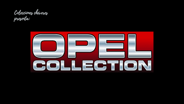 Opel Collection 1:43 Eaglemoss Collections Alemania