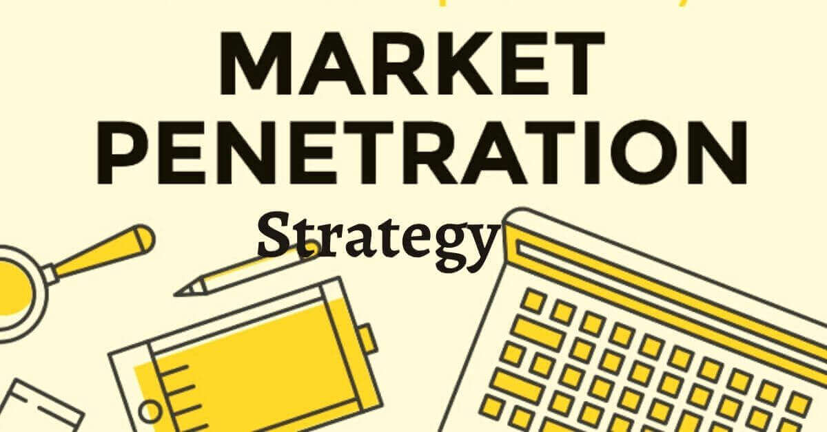 MARKET PENETRATION ADALAH: Strategi Menguasai Pasar untuk Pertumbuhan Bisnis Optimal