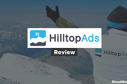 HilltopAds Review: Best New High Paying CPC, CPM & CPA Ad Network