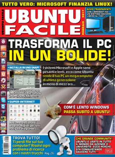 Ubuntu Facile [Epoca 2] 48 - Febbraio 2017 | ISSN 2281-9592 | TRUE PDF | Mensile | Computer | Linux
Ubuntu Facile, la rivista dedicata al mondo Ubuntu e Open Source. Segui i tutorial passo passo che ti permettono di sfruttare al massimo il sistema operativo Linux, scopri tutte le applicazioni gratuite che puoi installare e risolvi tutti i problemi tecnici grazie all’angolo della posta.