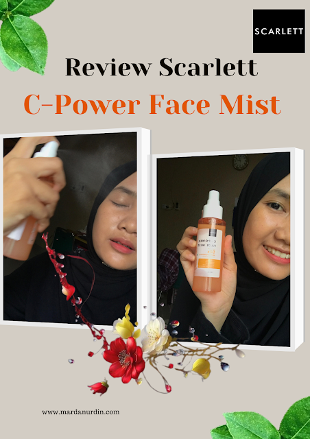 Review Scarlett C-Power Face Mist/www.mardanurdin.com