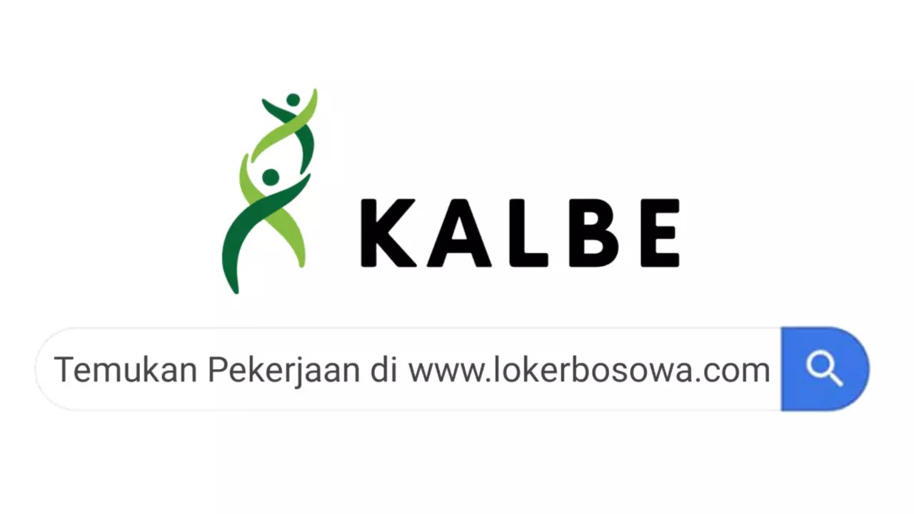 Lowongan Kerja Operator Produksi dan Analyst di PT Kalbe Farma Tbk Terbaru