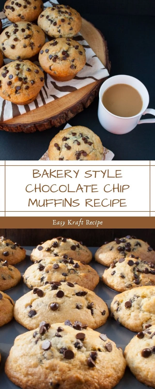 BAKERY STYLE CHOCOLATE CHIP MUFFINS RECIPE