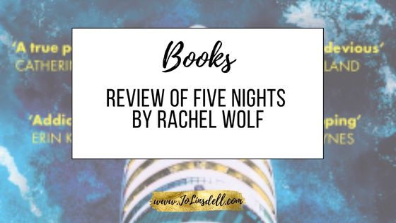 Book Review Five Nights by Rachel Wolf
