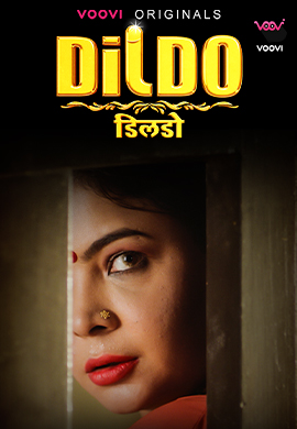 Dildo (2022) Voovi Hindi S01 EP01 Hot Web Series