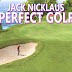 Jack Nicklaus Perfect Golf Game