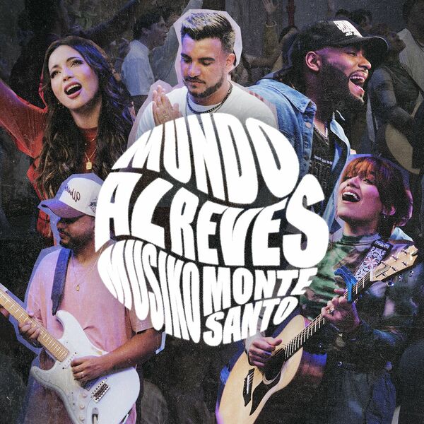 Musiko – Mundo Al Revés (Feat.Montesanto) (Single) 2023