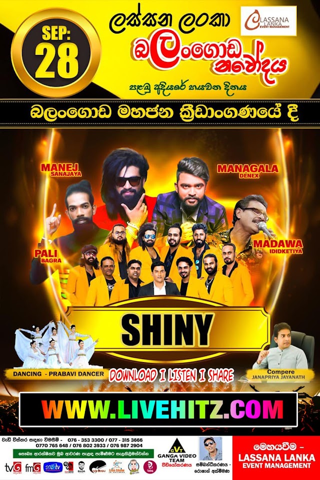 LASSANA LANKA BALANGODA NAWODAYA WITH HIKKADUWA SHINY LIVE IN BALANGODA 2022-09-28