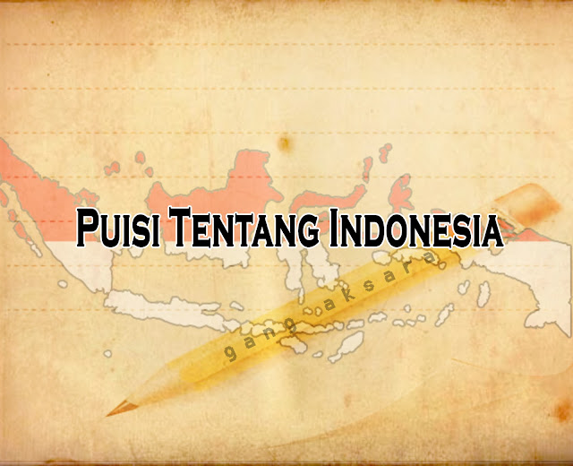 Puisi Tentang Indonesia