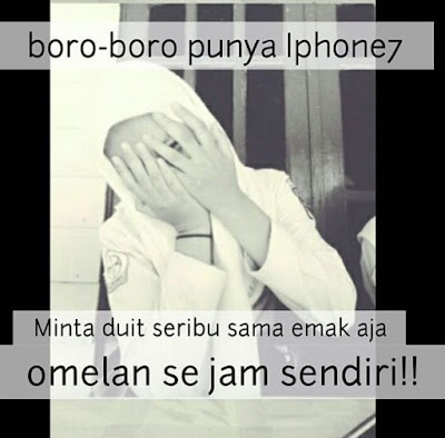 15 Meme 'Boro-Boro Beli iPhone 7' Ini Malah Bikin Nambah Nyesek Nggak Nyanggup Belinya