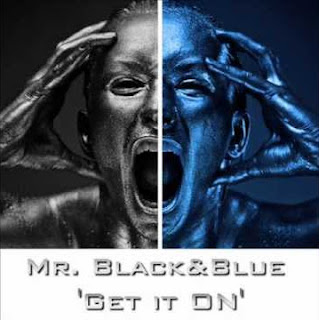 Mr. Black&Blue - Get it On