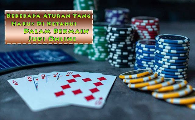 PERATURAN DALAM BERMAIN JUDI ONLINE