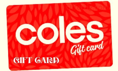 Get a $500 Coles Gift Card